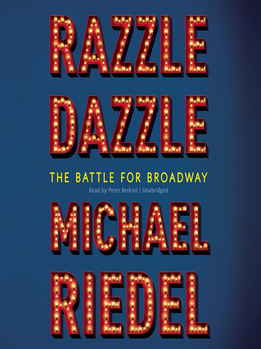 Title details for Razzle Dazzle by Michael  Riedel - Available